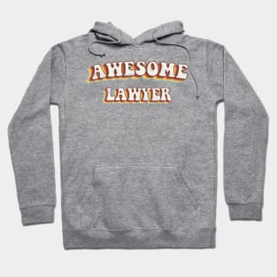 Awesome Lawyer - Groovy Retro 70s Style Hoodie